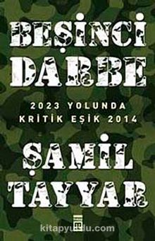 Beşinci Darbe - Şamil Tayyar