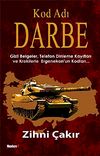 Kod Adı Darbe & Gizli Belgeler,Telefon Dinleme Kayıtları ve Krokilerle Ergenekon'un Kodları