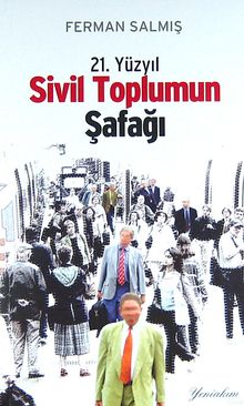 21. Yüzyıl Sivil Toplumun Şafağı