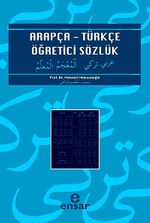 Arapça-Türkçe Öğretici Sözlük