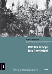 1905'ten 1917'ye Rus Devrimleri 3.Cilt & Devrimci Halk Hareketleri Tarihi