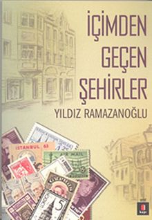 İçimden Geçen Şehirler