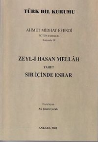 Zeyl-i Hasan Mellah Yahut Sır İçinde Esrar (Ahmet Midhat Efendi Bütün Eserleri 3)