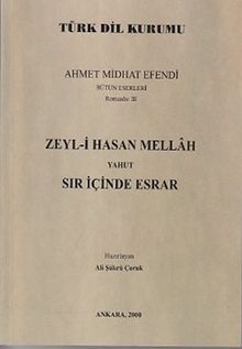 Zeyl-i Hasan Mellah Yahut Sır İçinde Esrar (Ahmet Midhat Efendi Bütün Eserleri 3)