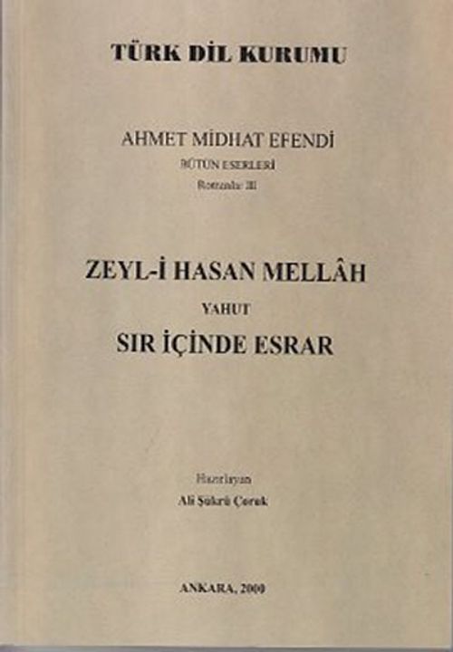 Zeyl-i Hasan Mellah Yahut Sır İçinde Esrar (Ahmet Midhat Efendi Bütün Eserleri 3)