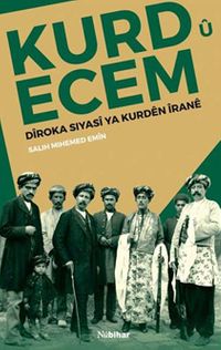 Kurd u Ecem & Diroka Siyasi Ya Kurden İrane
