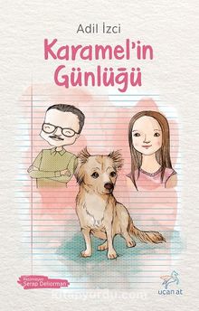 Karamel’in Günlüğü - Adil İzci