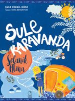Şule Karavanda - Selanik/Atina
