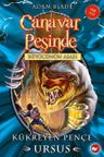 Canavar Peşinde -49 / Kükreyen Pençe Ursus