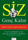 Siz Gen&ccedil; Kalın & Garanti S&uuml;renizi Uzatma Kılavuzunuz