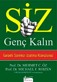 Siz Genç Kalın & Garanti Sürenizi Uzatma Kılavuzunuz