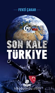 Son Kale Türkiye - Fevzi Çakar