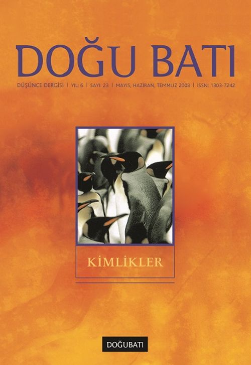Doğu Batı Sayı: 23 Mayıs,Haziran,Temmuz 2003 (Üç Aylık Düşünce Dergisi)