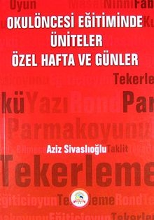 Okulöncesi Eğitiminde Üniteler Özel Hafta ve Günler