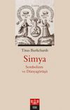 Simya & Sembolizm ve D&uuml;nyag&ouml;r&uuml;ş&uuml;