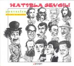Hatırla Sevgili & Portreler 
