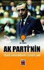 Ak Parti'nin Esas Hakkındaki Cevapları