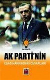 Ak Parti'nin Esas Hakkındaki Cevapları