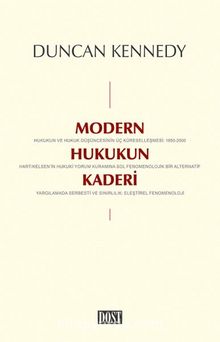 Modern Hukukun Kaderi - Duncan Kennedy