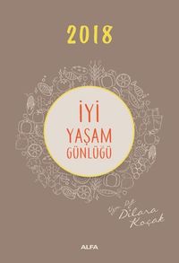 İyi Yaşam Günlüğü 2018