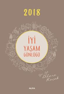 İyi Yaşam Günlüğü 2018