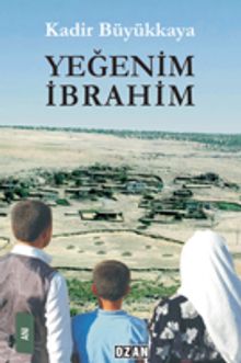 Yeğenim İbrahim
