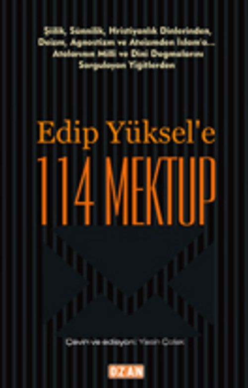 Edip Yüksel'e 114 Mektup