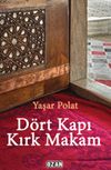 D&ouml;rt Kapı Kırk Makam