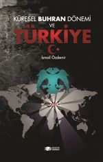 Küresel Buhran Dönemi ve Türkiye