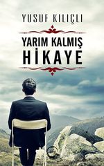 Yarım Kalmış Hikaye