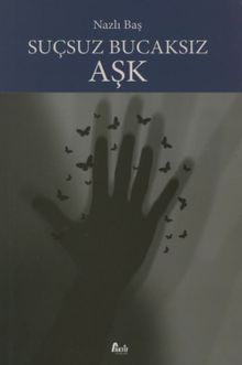 Suçsuz Bucaksız Aşk