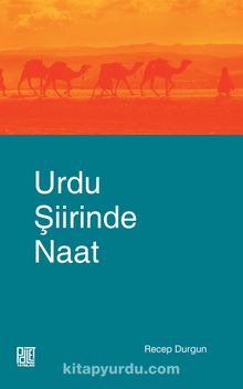 Urdu Şiirinde Naat - Recep Durgun