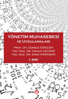 Yönetim Muhasebesi ve Uygulamaları - Prof. Dr. Gürbüz Gökçen