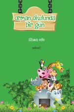 Orman Okulunda Bir Gün