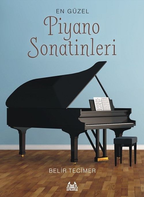 En Güzel Piyano Sonatinleri