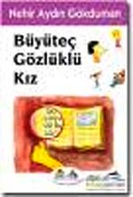 Büyüteç Gözlüklü Kız
