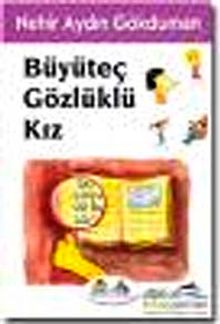 Büyüteç Gözlüklü Kız