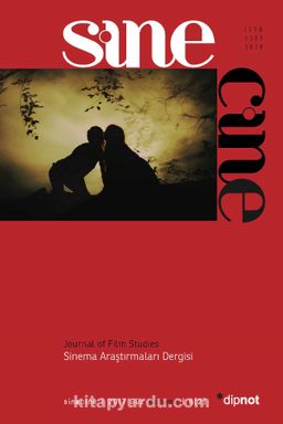 Sine Cine 6 Aylık Sinema Araştırmaları Dergisi Güz Sayı :16 2017/2