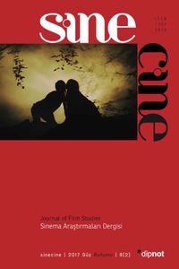 Sine Cine 6 Aylık Sinema Araştırmaları Dergisi Güz Sayı :16 2017/2