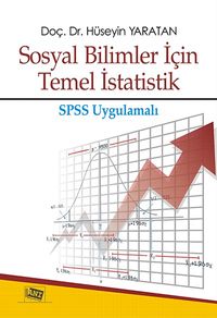 Sosyal Bilimler İçin Temel İstatistik SPSS Uygulamalı