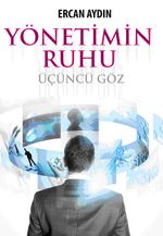 Yönetimin Ruhu Üçüncü Göz