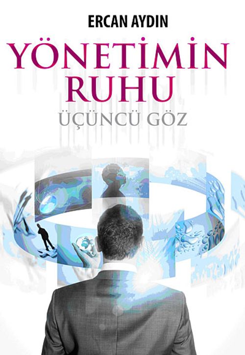 Yönetimin Ruhu Üçüncü Göz