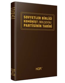 Sovyetler Birliği Komünist /Bolşevik/ Partisinin Tarihi
