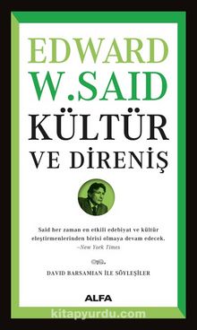 Kültür ve Direniş - Edward W. Said
