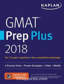 GMAT Prep Plus 2018: 6 Practice Tests + Proven Strategies + Online + Video + Mobile