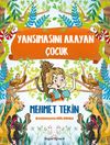 Yansımasını Arayan &Ccedil;ocuk