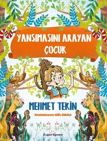 Yansımasını Arayan Çocuk - Mehmet Tekin