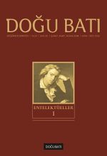 Doğu Batı Sayı: 35 Şubat, Mart, Nisan 2006 (Üç Aylık Düşünce Dergisi) / Entelektüeller 1