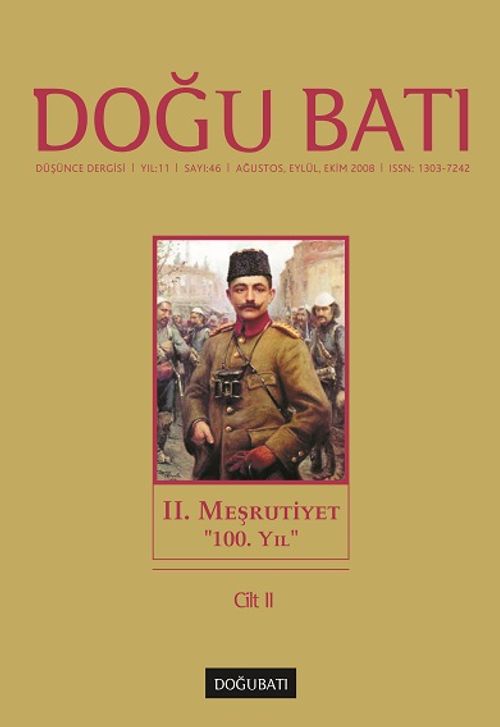 Doğu Batı Sayı:46 Ağustos-Eylül-Ekim 2008 (Üç Aylık Düşünce Dergisi)
