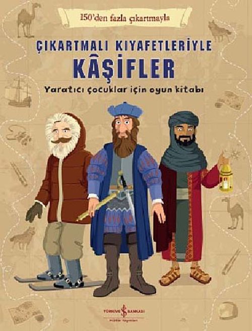 Çıkartmalı Kıyafetleriyle Kaşifler & Yaratıcı Çocuklar İçin Oyun Kitabı